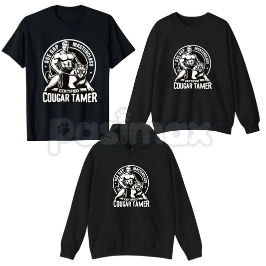 Certified Cougar Tamer Shirt – Funny Inappropriate Humor Hoodie & Sarcastic Gag Gift Sweatshirt-Pasimax