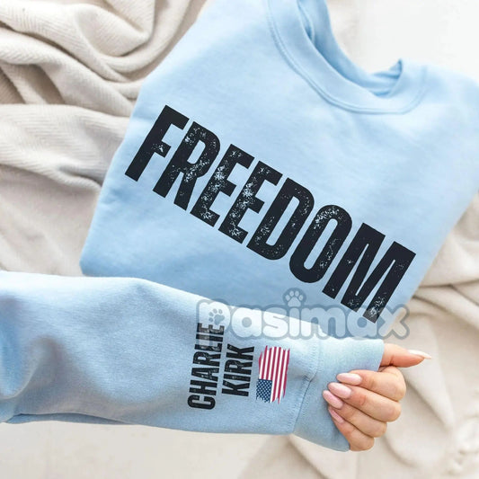 Charlie Kirk Freedom Sweatshirt – Wear Your Principles on Your Sleeve-Pasimax
