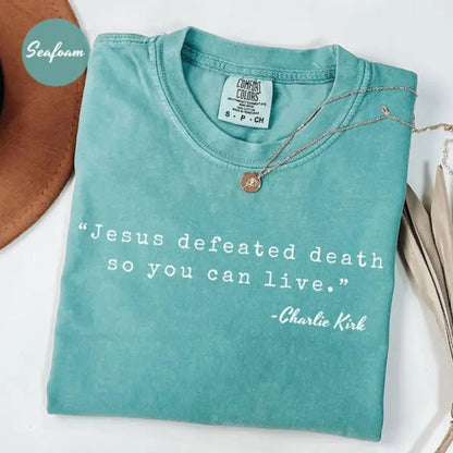 Charlie Kirk Shirt – 'Jesus Defeated Death' Republican Tee, Free Speech Support Shirt, Political Faith Apparel-Pasimax