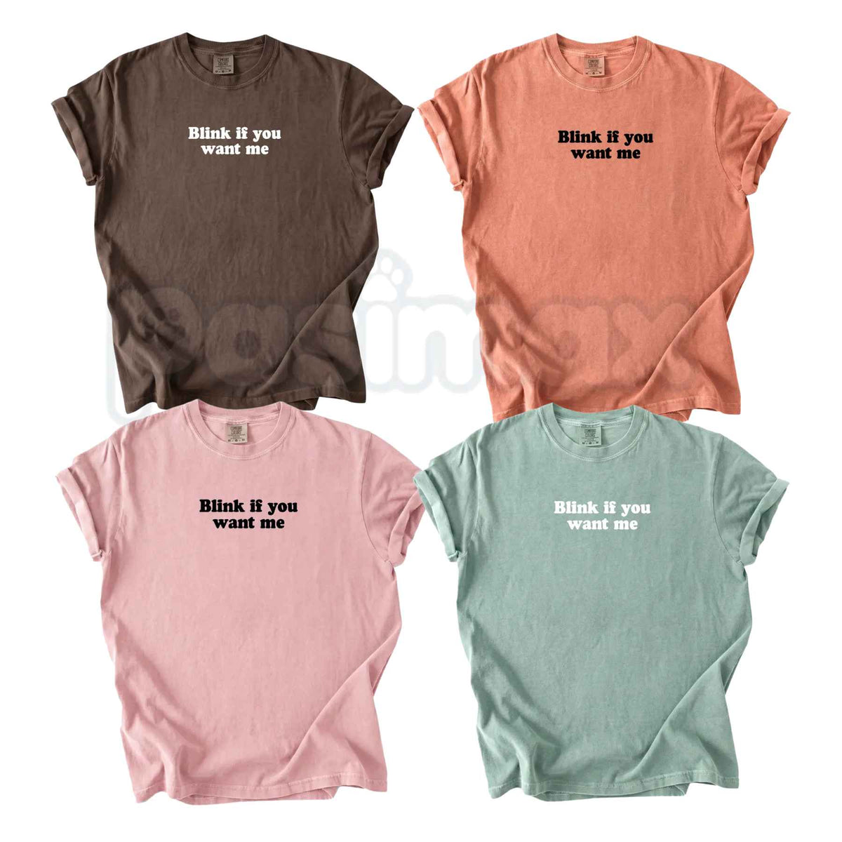 Comfort Colors® Blink If You Want Me T-Shirt – Sassy Quote Graphic Tee, Retro Flirty Humor Unisex Top & Gift-Pasimax