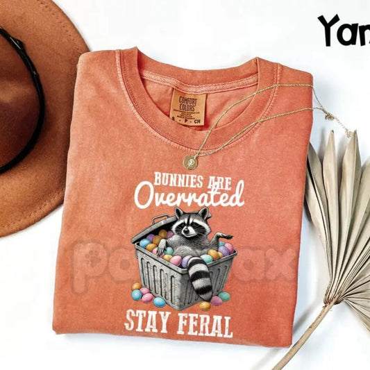 Comfort Colors® "Bunnies Are Overrated" Stay Feral T-Shirt – Funny Sarcastic Raccoon Easter Tee, Trash Panda Holiday Top, Trendy Chaos Mama Gift-Pasimax
