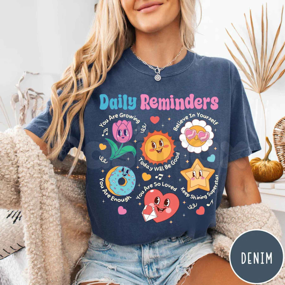 Comfort Colors® Daily Reminders T-Shirt – Motivational Kindness Graphic Tee, Retro Mental Health Floral Positivity Unisex Top & Gift-Pasimax