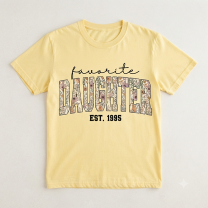 Comfort Colors® Favorite Daughter T-Shirt – Custom Year Funny Family Graphic Tee, Sarcastic Sibling Unisex Top & Gift-Pasimax