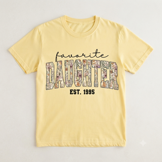 Comfort Colors® Favorite Daughter T-Shirt – Custom Year Funny Family Graphic Tee, Sarcastic Sibling Unisex Top & Gift-Pasimax