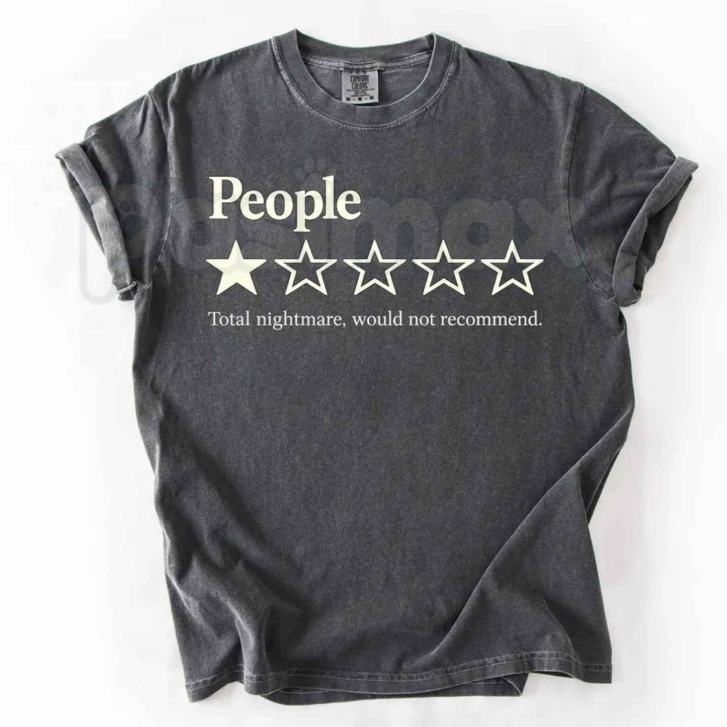 Comfort Colors® "Funny People One Star Review" T-Shirt – Sarcastic Introvert Humor Graphic Tee, Relatable Anti-Social Unisex Top-Pasimax