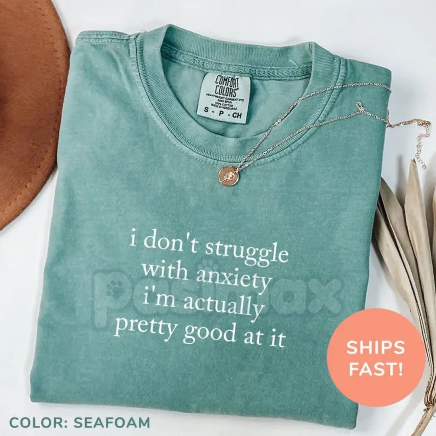 Comfort Colors® "I Don't Struggle With Anxiety" T-Shirt – Funny Mental Health Quote Tee, Sarcastic Anxiety Awareness Shirt, Moody Aesthetic Graphic Top-Pasimax