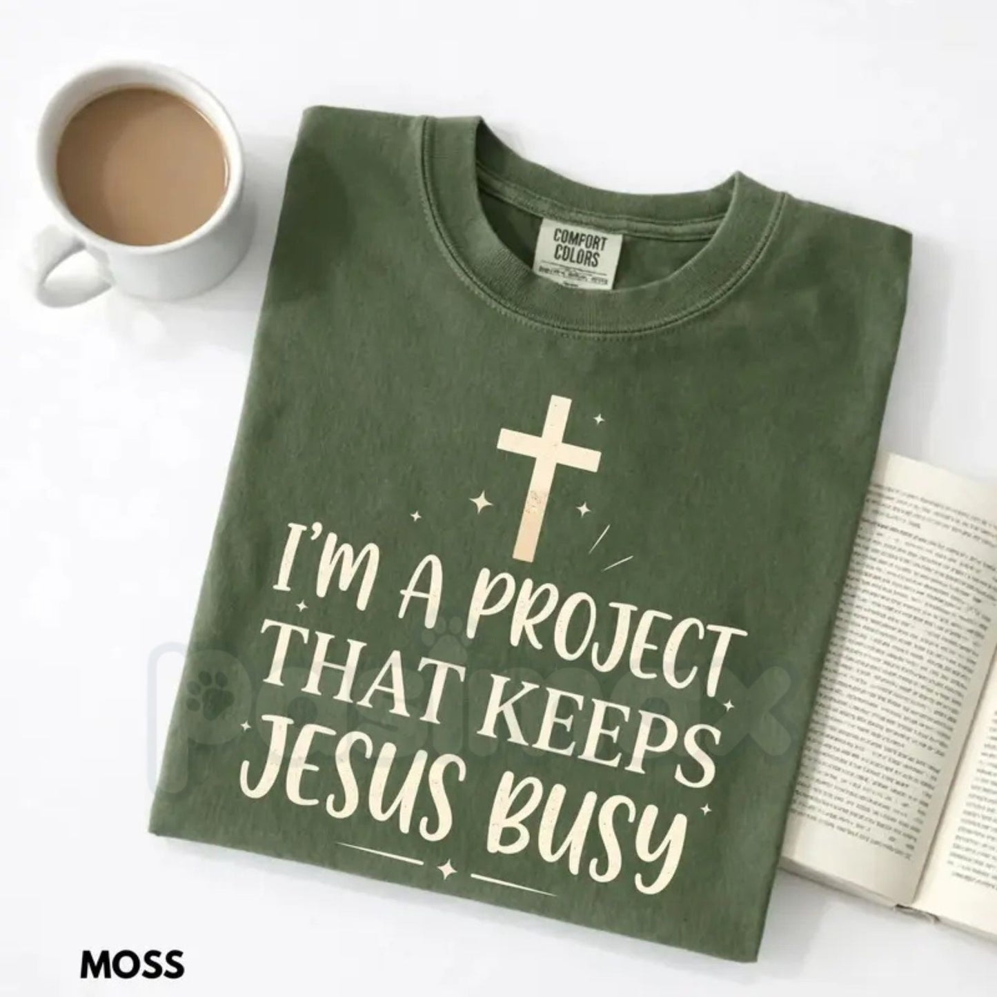 Comfort Colors® "I'm A Project That Keeps Jesus Busy" T-Shirt – Funny Christian Graphic Tee, Sarcastic Faith Humor Shirt, Aesthetic Religious Gift for Her-Pasimax