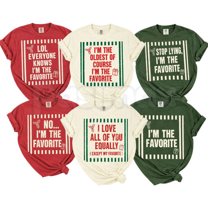 Comfort Colors® I'm The Favorite One Christmas T-Shirt – Custom Friends Matching Xmas Graphic Tee, Funny Holiday Squad Unisex Top & Gift-Pasimax
