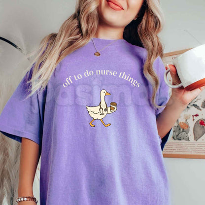 Comfort Colors® Off To Do Nurse Things T-Shirt – Funny Nursing Student & RN Graphic Tee, Retro Medical Unisex Top & Gift-Pasimax
