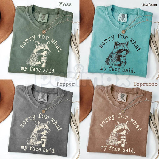 Comfort Colors® "Sorry For What My Face Said" T-Shirt – Funny Sarcastic Quote Tee, Minimalist Snarky Mental Health Shirt, Trendy Edgy Social Anxiety Top-Pasimax