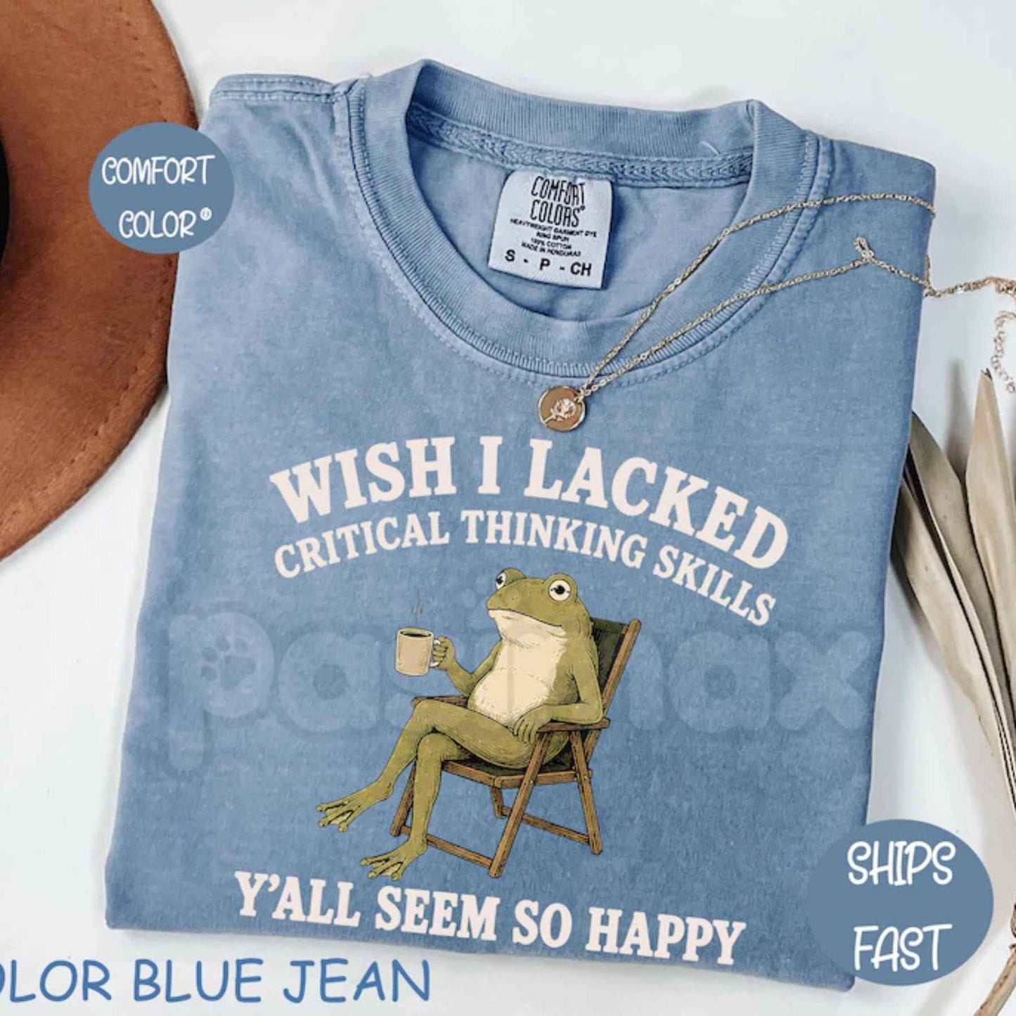 Comfort Colors® "Wish I Lacked Critical Thinking Skills" T-Shirt – Funny Sarcastic Quote Graphic Tee, Introvert Humor Unisex Top-Pasimax