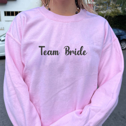 Custom Embroidered Bride & Team Bride Sweatshirt Hoodie, Unique Bridal and Bridesmaid Shower Gift