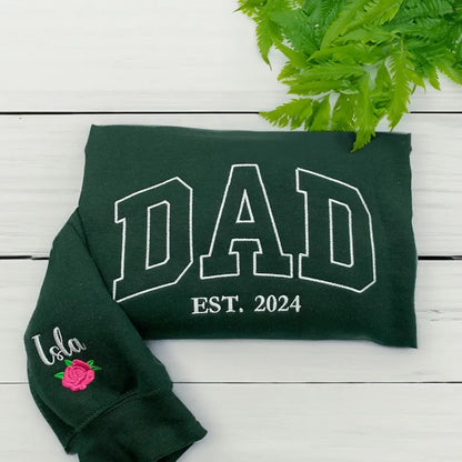 Custom Embroidered Dad EST Year Sweatshirt Hoodie with Kid Names on The Sleeve, Meaning Gift for Father's Day