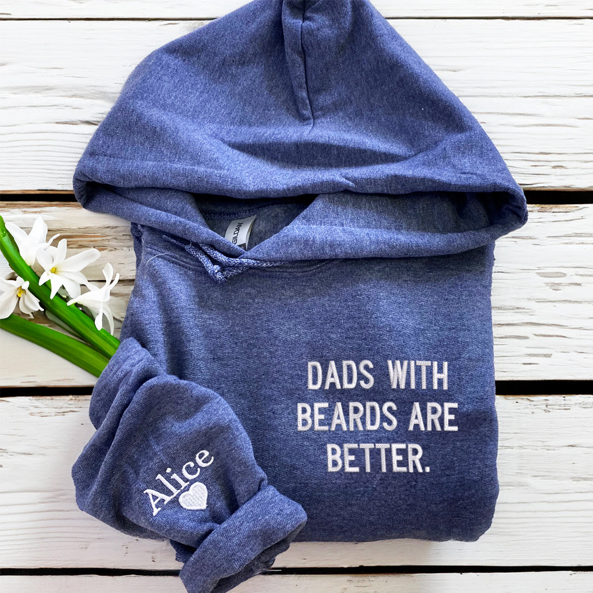 Custom Embroidered Dads with Beards Are Better Sweatshirt Hoodie