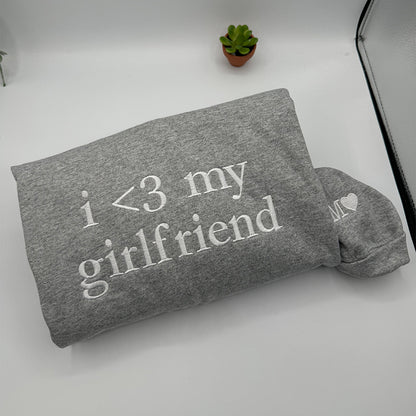 Custom Embroidered I Love My Boy, Girl Friend Sweatshirt Hoodie with Initials on Sleeve