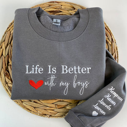 Custom Embroidered Life is Better with My Boys Sweatshirt Hoodie