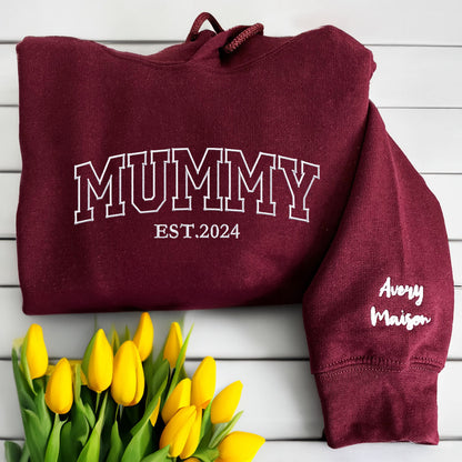 Custom Embroidered Mummy Est Sweatshirt Hoodie with Kid's Name on Sleeve