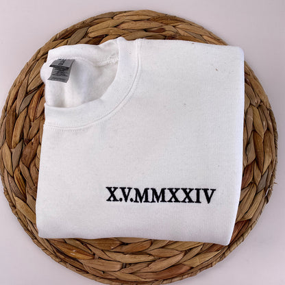 Custom Embroidered Roman Numeral Sweatshirt Hoodie with the First Day of Love on Sleeve