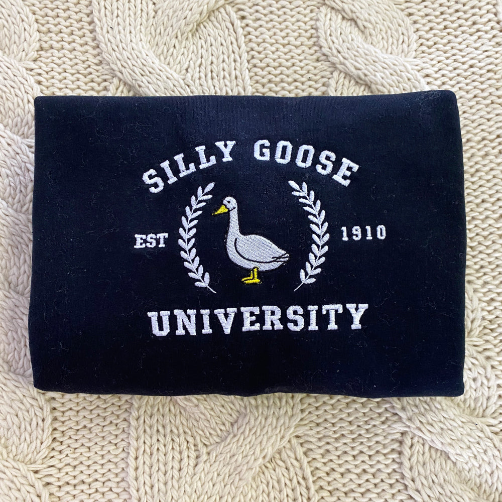 Custom Embroidered Silly Goose Sweatshirt Hoodie, Cute Gift for any Occasion