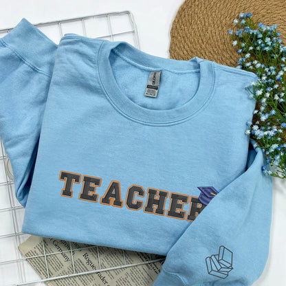 Custom Embroidered Sweatshirts & Hoodies - Personalized Gift for Teacher