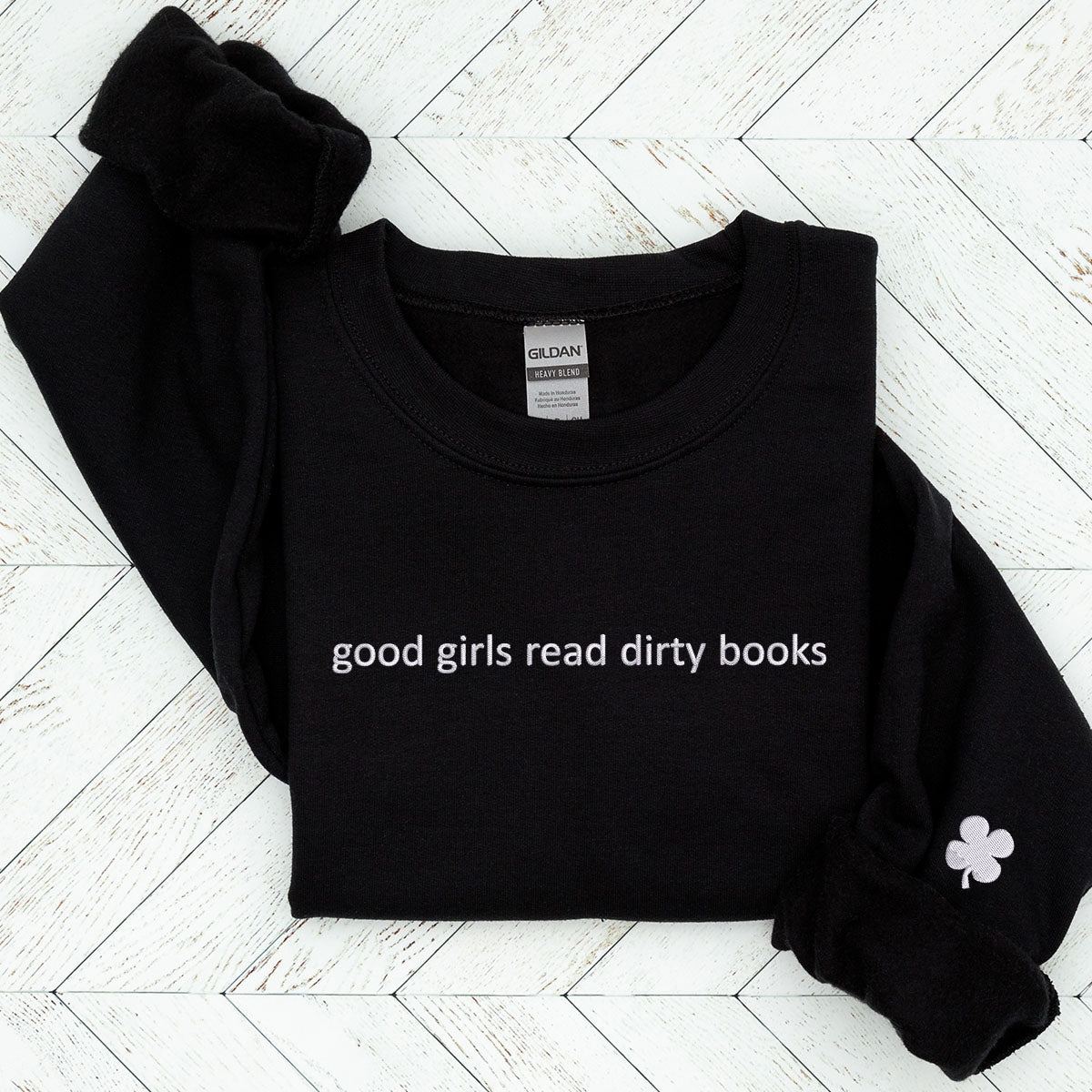 Custom Embroidered Sweatshirts & Hoodies - Personalized Good Girls Read Dirty Books