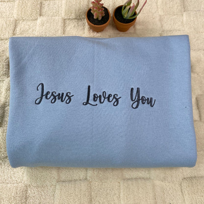 Custom Embroidered Sweatshirts & Hoodies - Personalized Jesus Loves You for Christians