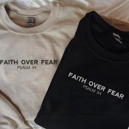 Custom Embroidered Faith Over Fear - Christian Apparel Sweatshirt, Faith Apparel Hoodie