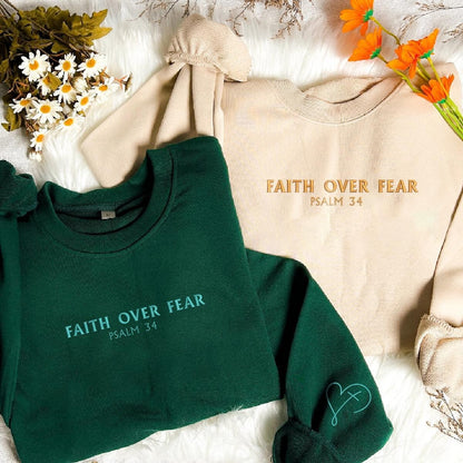 Custom Embroidered Faith Over Fear - Christian Apparel Sweatshirt, Faith Apparel Hoodie