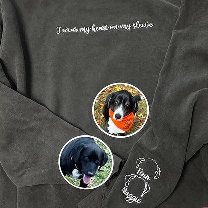 Custom Embroidered Sweatshirt I Wear My Heart on Sleeve Personalized with Pet Ear Unique Gift for Pet Lovers