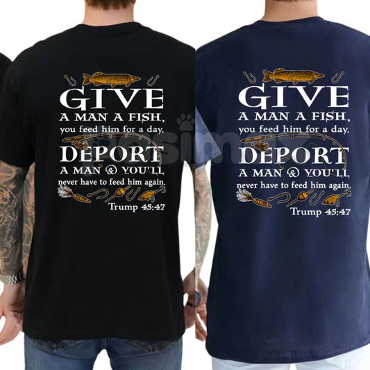 "Deport A Man" Political Satire T-Shirt – Funny Republican Graphic Tee, Remastered Heavy Cotton Immigration Policy Top, Soft Lived-In Heavyweight Conservative Statement Shirt, Made in USA-Pasimax