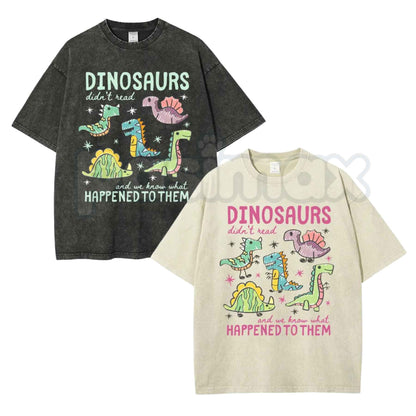 Dinosaurs Didn’t Read Dino Teacher Top – Book-Themed Washed Tee, Funny Retro Reading Literacy Graphic Lightweight Cotton Unisex Shirt-Pasimax
