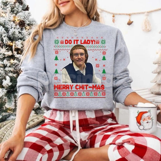 Do It Lady Ugly Christmas Chit Sweatshirt | Funny Defiant Holiday Jumper | Ironic Statement Xmas Crewneck | Sassy Gag Gift-Pasimax