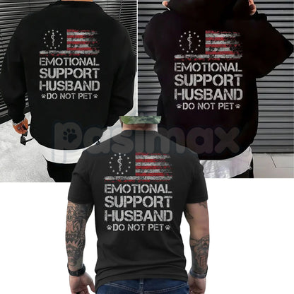 Emotional Support Husband – Funny Husband Graphic Hoodie, Sarcastic Marriage Sweatshirt & T-Shirt-Pasimax