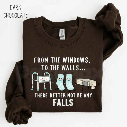 From The Windows To The Walls Nurse Sweatshirt | Funny Nursing Graphic Top-Pasimax