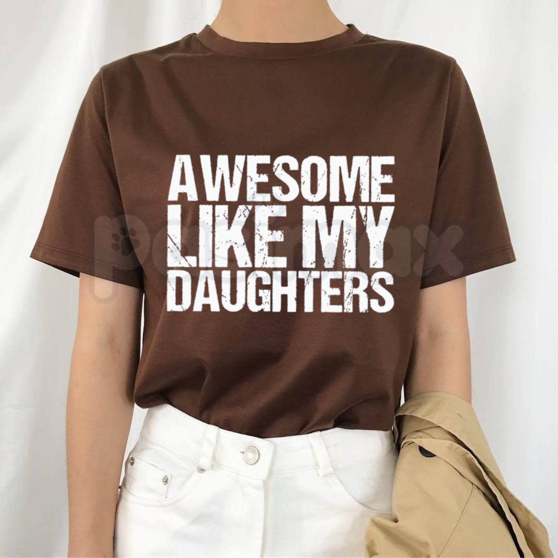 Funny "Awesome Like My Daughters" T-Shirt – Father's Day Retro Parent Quote Graphic Tee-Pasimax