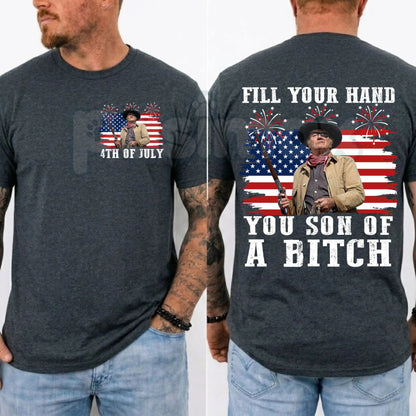 Funny "Fill Your Hand You Son Of A Bitch" T-Shirt – Vintage Western Movie Quote Graphic Tee-Pasimax