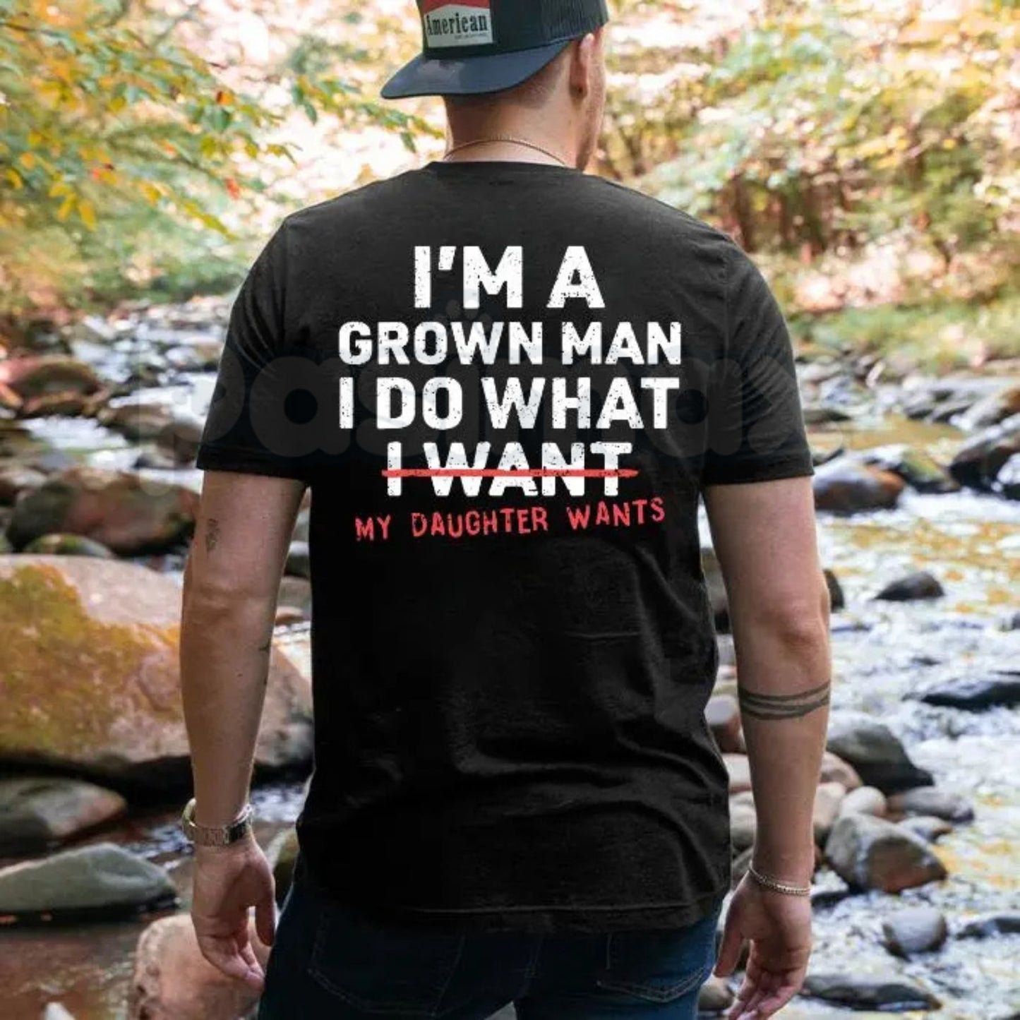 Funny "I'm A Grown Man My Daughter Wants" T-Shirt – Proud Dad Novelty Quote Graphic Tee-Pasimax