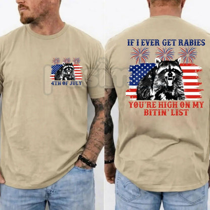 Funny "If I Ever Get Rabies" Raccoon T-Shirt – Sarcastic 4th of July Bitin' List Patriotic Graphic Tee-Pasimax