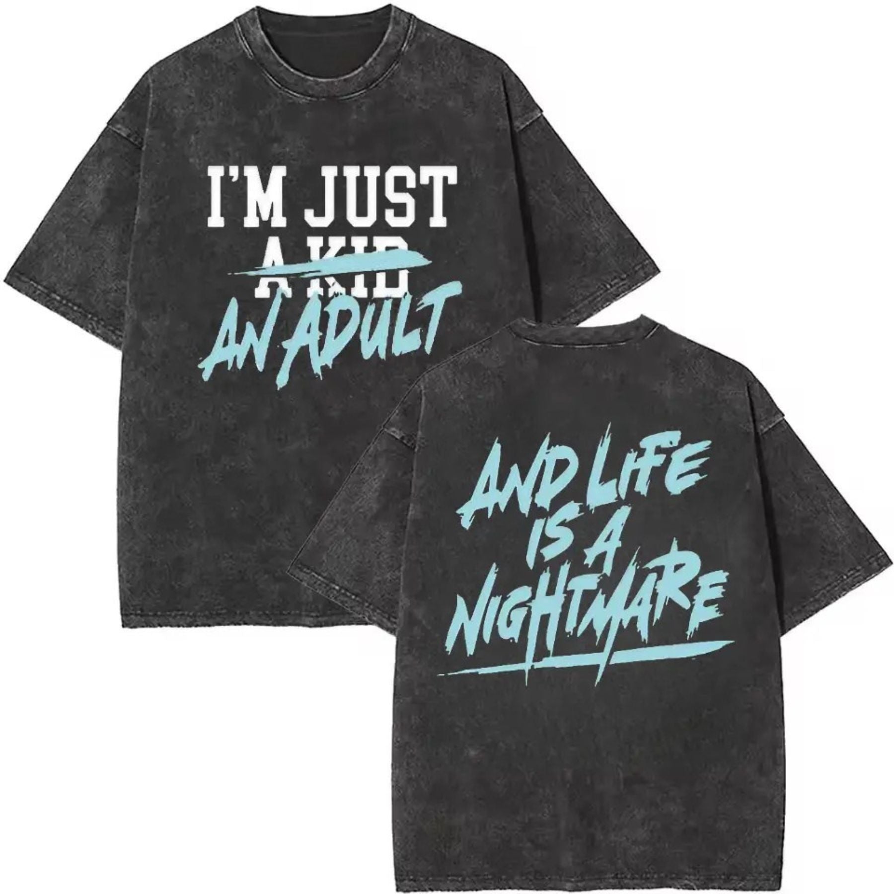 Funny Matching Family Shirts - "Life Is a Nightmare" T-Shirt Set, "I'm Just a Kid" / "I'm Just an Adult" Tee-Pasimax
