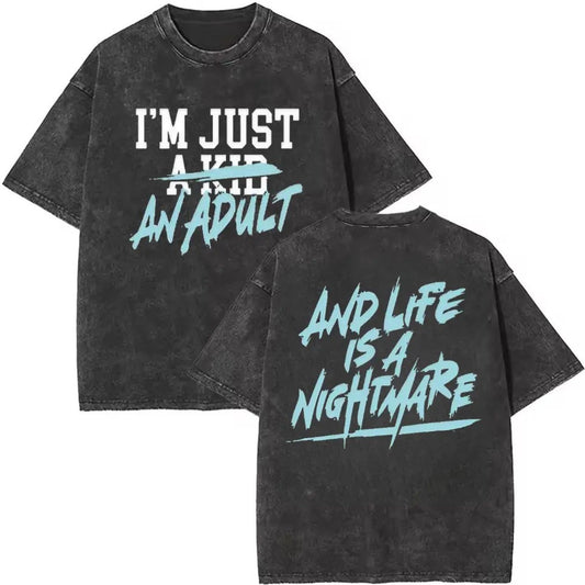 Funny Matching Family Shirts - "Life Is a Nightmare" T-Shirt Set, "I'm Just a Kid" / "I'm Just an Adult" Tee-Pasimax