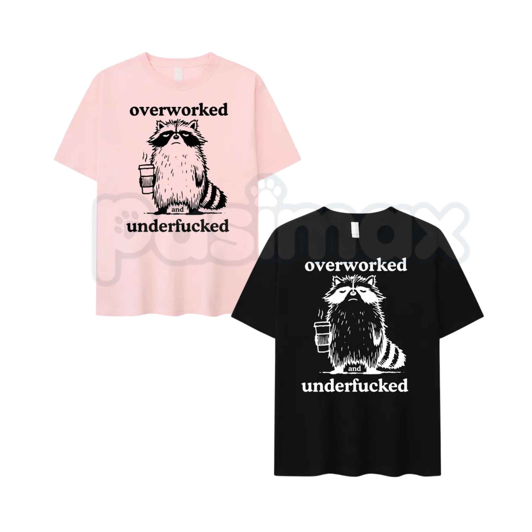 Funny Overworked Raccoon Graphic T-Shirt – Tired Trash Panda Meme Unisex Cotton Tee-Pasimax