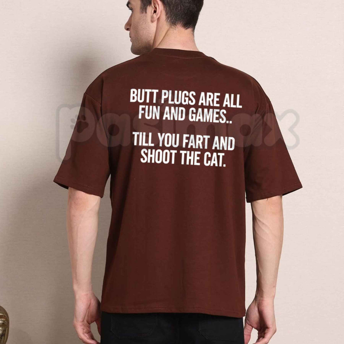 Funny Sarcastic Saying Graphic T-Shirt – Humorous Adult Joke Quote Back Print Unisex Tee-Pasimax