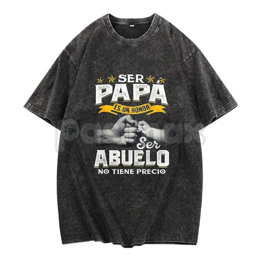 Funny Spanish Grandpa Shirt – "Ser Papa Es Un Honor, Ser Abuelo No Tiene Precio" T-Shirt Gift for Grandfather-Pasimax