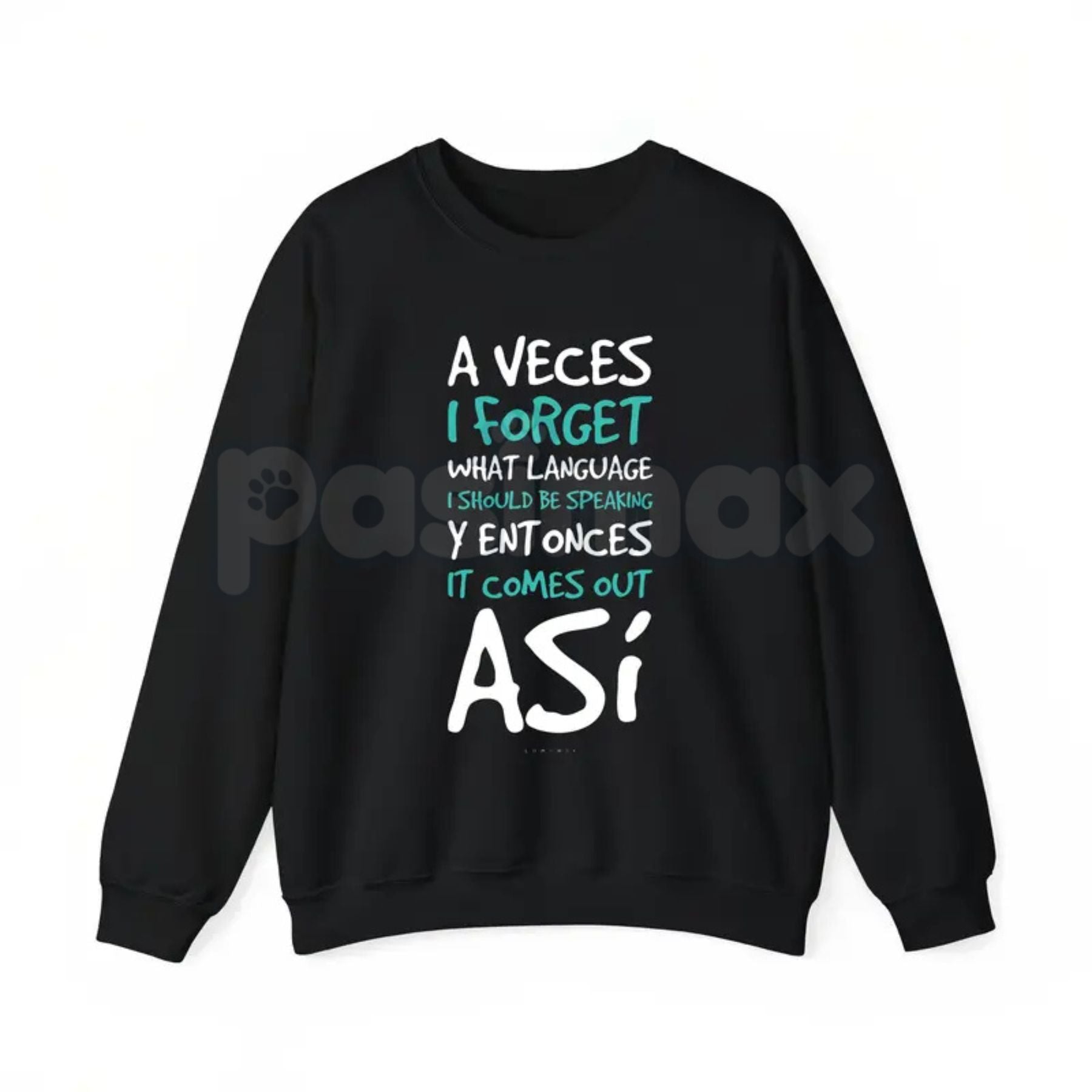 Funny Spanish Quote Sweatshirt for Women | A Veces I Forget What Language Crewneck | Spanglish Humor Jumper | Latina Heritage Pullover | Bilingual Sarcastic Shirt | Retro Spanish English Graphic Top-Pasimax