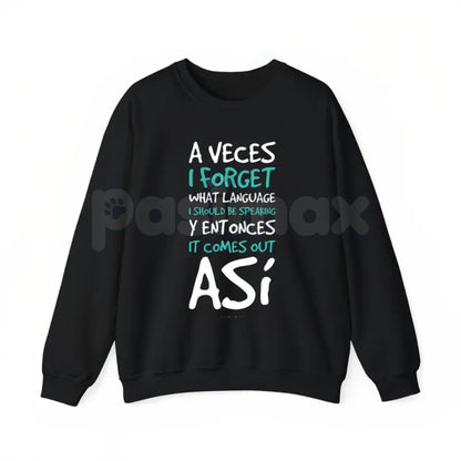 Funny Spanish Quote Sweatshirt for Women | A Veces I Forget What Language Crewneck | Spanglish Humor Jumper | Latina Heritage Pullover | Bilingual Sarcastic Shirt | Retro Spanish English Graphic Top-Pasimax