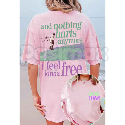 Ghost Town T-Shirt – And Nothing Hurts Anymore I Feel Kinda Free Unisex Cotton Graphic Tee-Pasimax
