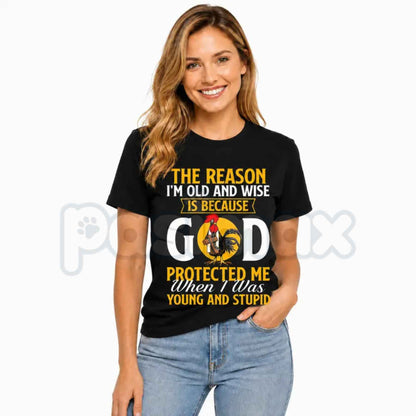 God Protected Me T-Shirt – Funny Christian Faith Old And Wise Unisex Cotton Tee-Pasimax