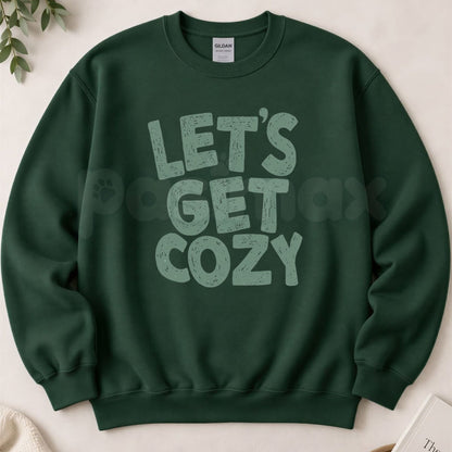 Green Let's Get Cozy Sweatshirt | Forest Green Seasonal Graphic Crewneck-Pasimax