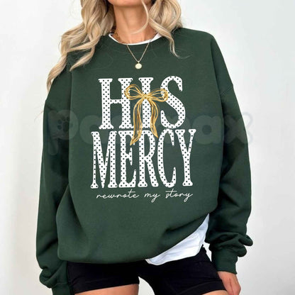 His Mercy Sweatshirt | Minimalist Christian Faith Graphic Crewneck-Pasimax