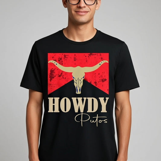 "Howdy Putos" Rebel Cowboy T-Shirt - Unisex Bull Skull Outlaw Graphic Tee, Edgy Country Slang Apparel, Western Heritage Humor-Pasimax